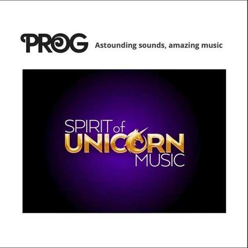 PROG Presents: Discovering Spirit Of Unicorn Music