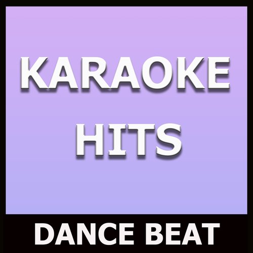 Karaoke Hits: Dance Beat