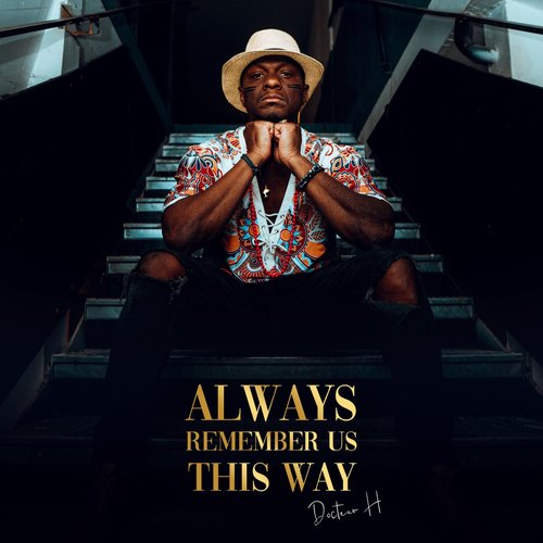 Always Remember Us This Way - Single