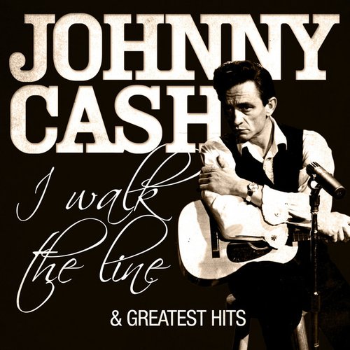 I Walk the Line - Greatest Hits