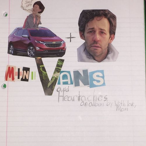 Minivans and Heartaches