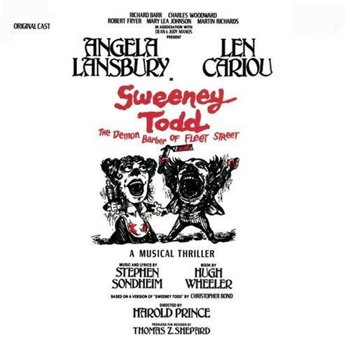 Sweeney Todd: The Demon Barber Of Fleet Street (Original Broadway Cast Recording)