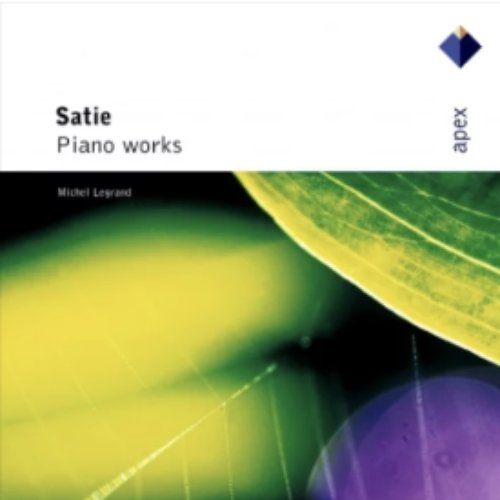 Satie : Piano Works - Apex