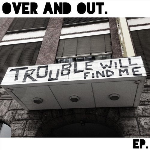 Trouble