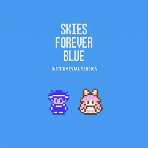 Skies Forever Blue (Instrumental Version)