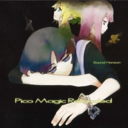 Pico Magic Reloaded — Sound Horizon | Last.fm