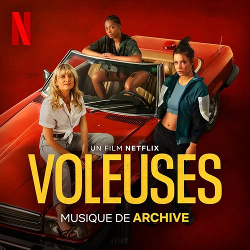 Voleuses (Musique du film Netflix)