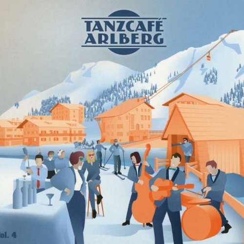 Tanzcafe Arlberg, Vol. 4