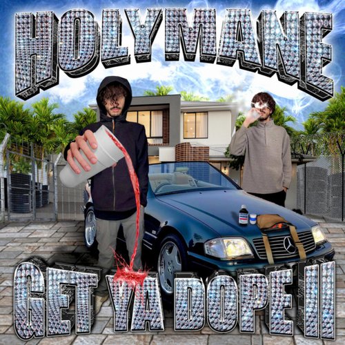GET YA DOPE VOL 2 [Explicit]