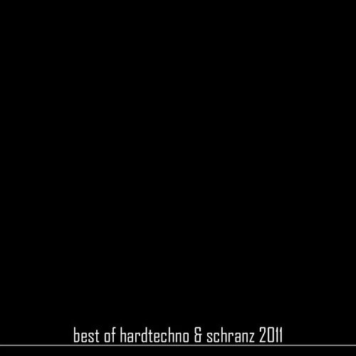 Best Of Hardtechno & Schranz 2011