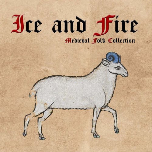 Ice and Fire (Medieval Folk Collection)