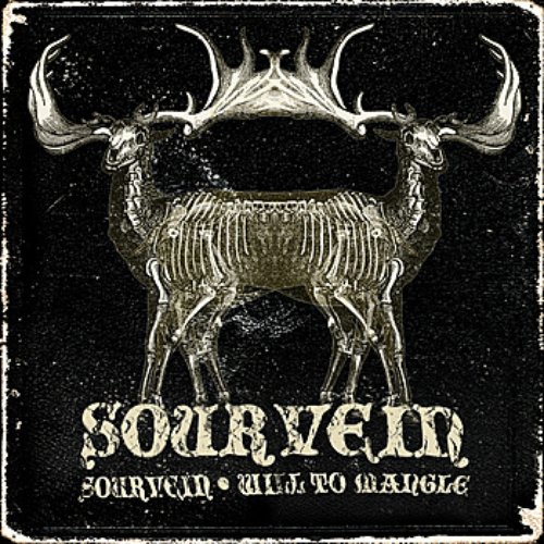 Sourvein / Will To Mangle