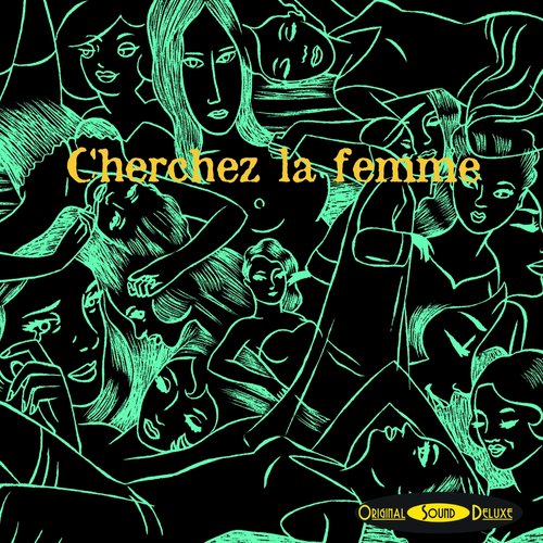 Original Sound Deluxe : Cherchez la femme