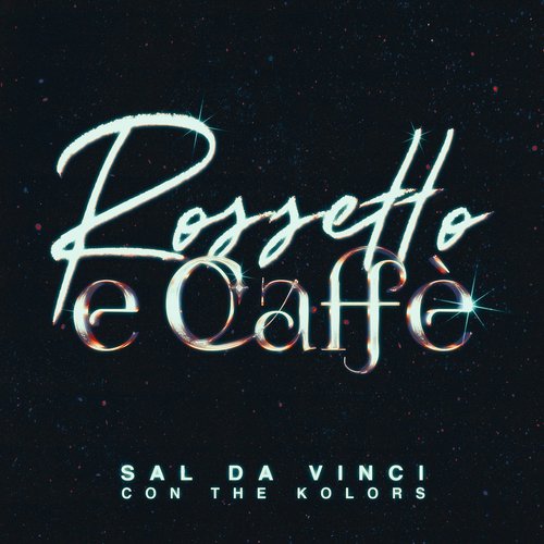 Rossetto e caffè (with The Kolors) - Single
