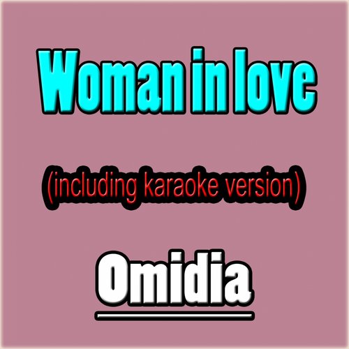 Woman in Love (Cover, Including Karaoke Version)