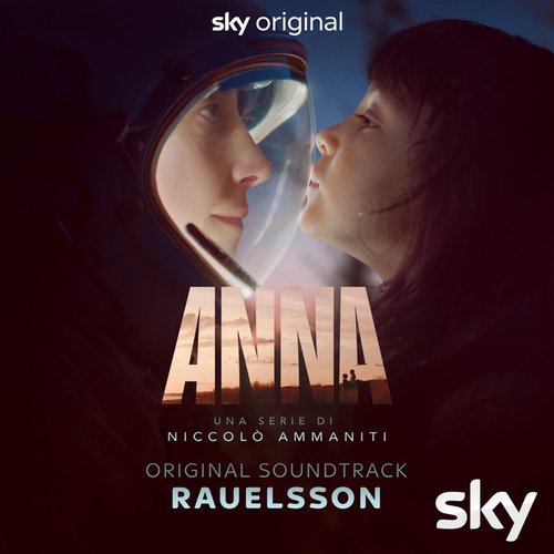 Anna (Una serie di niccolo ammaniti) [Original Soundtrack]