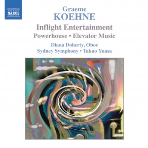 KOEHNE: Inflight Entertainment / Powerhouse / Elevator Music