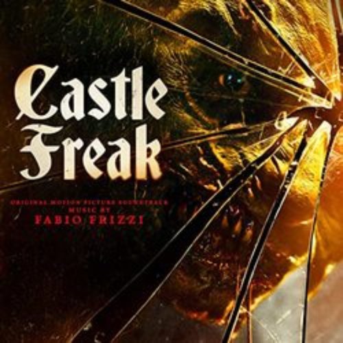 Castle Freak (Original Motion Picture Soundtrack)