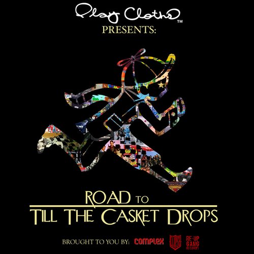 Road to Till the Casket Drops