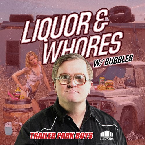 Liquor and Whores