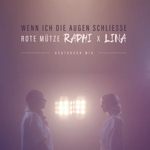 Wenn ich die Augen schließe (Achtabahn Mix)