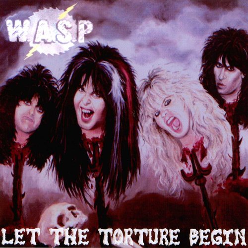 Let the Torture Begin/The Lost Demos 1979 to 1982