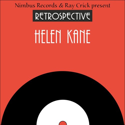 A Retrospective Helen Kane