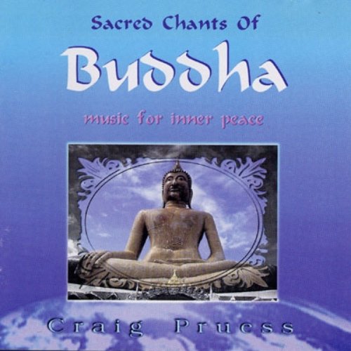 Sacred Chants of Buddha