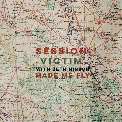Made Me Fly (with Beth Hirsch)