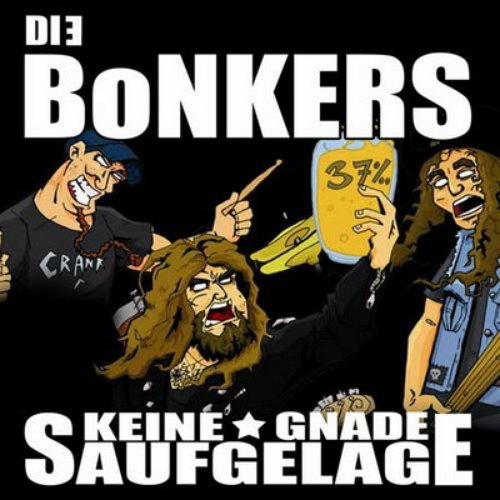 Keine Gnade Saufgelage