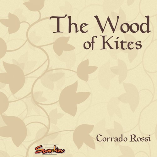 The Wood of Kites