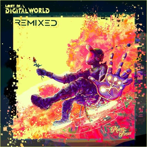 Lost in a Digital World (Remixed) [Explicit]