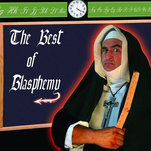 The Best of Blasphemy