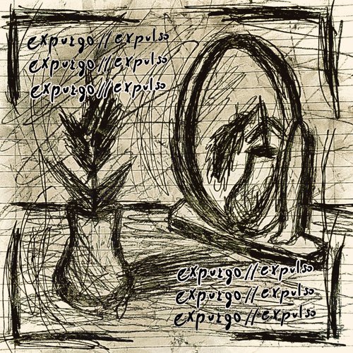 Expurgo // Expulso