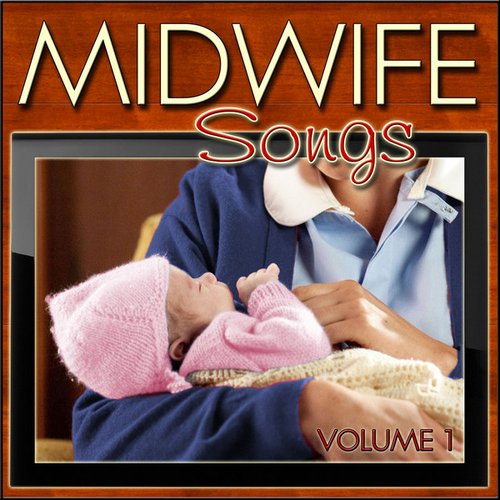 Midwife Songs 1