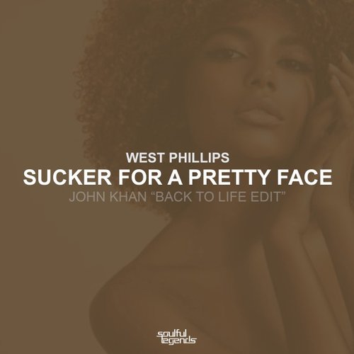 Sucker for a Pretty Face (John Khan - Back to Life Edit) - Single