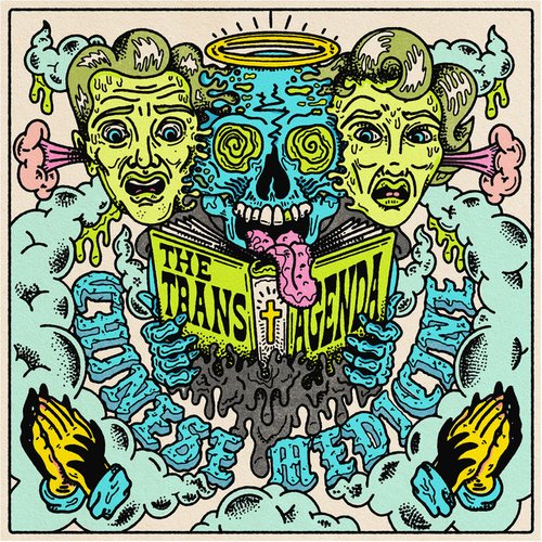 The Trans Agenda [Explicit]