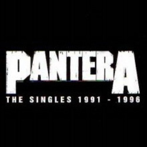 The Singles 1991-1996 — Pantera | Last.fm