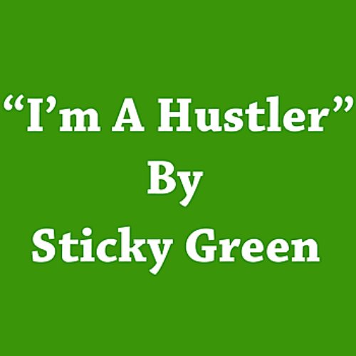 I'm A Hustler - Single