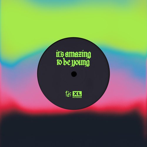 It’s Amazing To Be Young