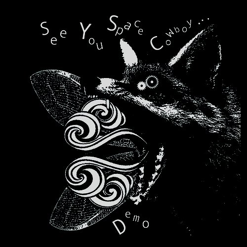 See You Space Cowboy - demo