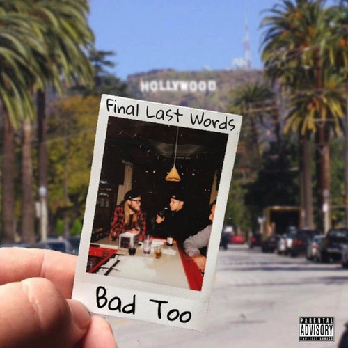 Bad Too - Single