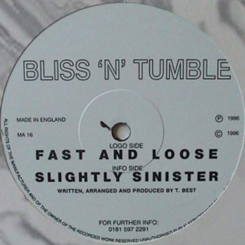 Fast And Loose / Slightly Sinister