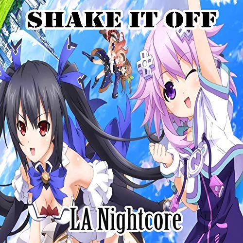 Shake It Off (Nightcore Version)