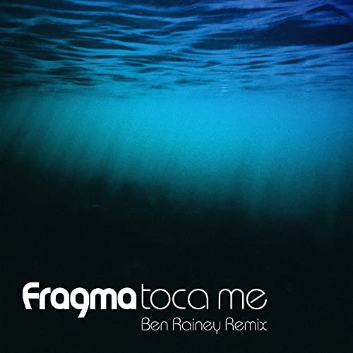 Toca Me (Ben Rainey Remix) - Single