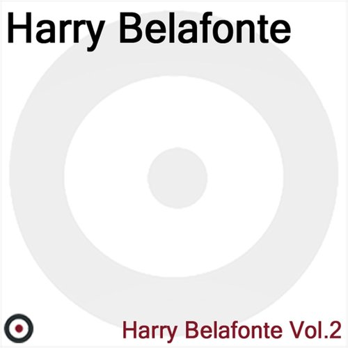 Harry Belafonte Volume 2