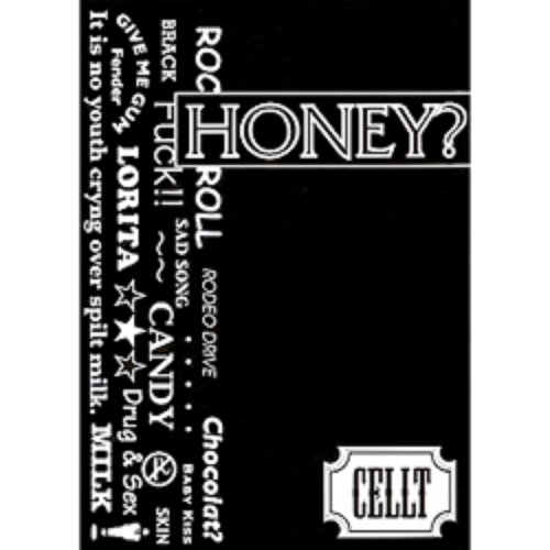 HONEY?