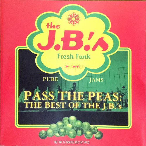 Pass The Peas: The Best Of The J.B.'s (Reissue)