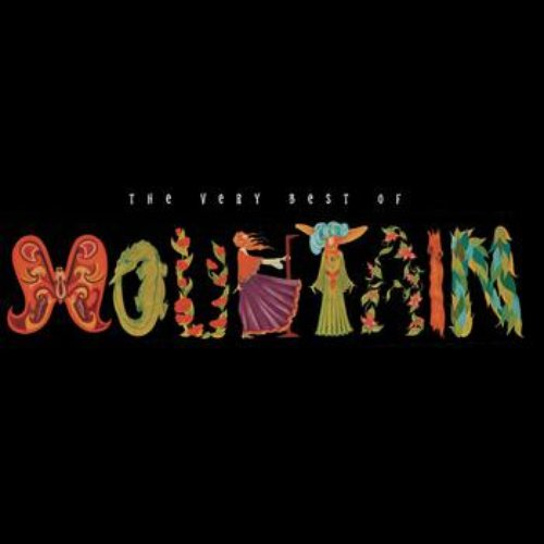 The Very Best Of Mountain