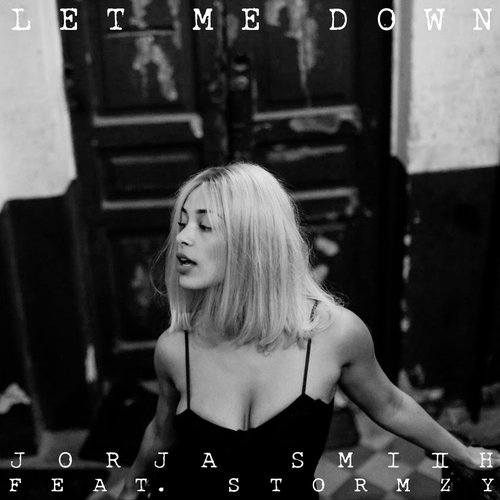 Let Me Down (feat. Stormzy) - Single